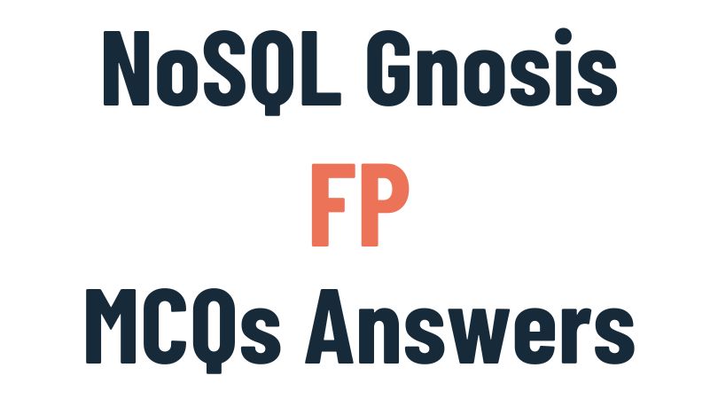 NoSQL Gnosis Fresco Play MCQs Answers
